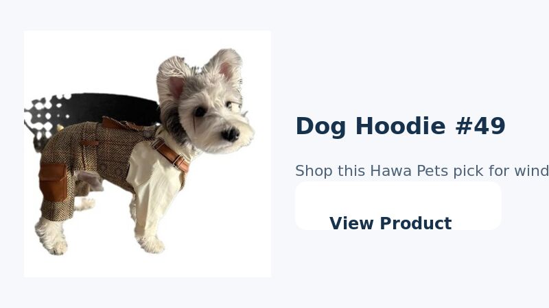 Dog hoodie featured Hawa Pets product CTA