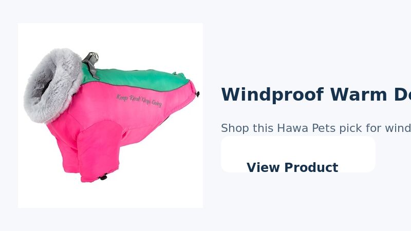 Windproof dog coat featured Hawa Pets product CTA